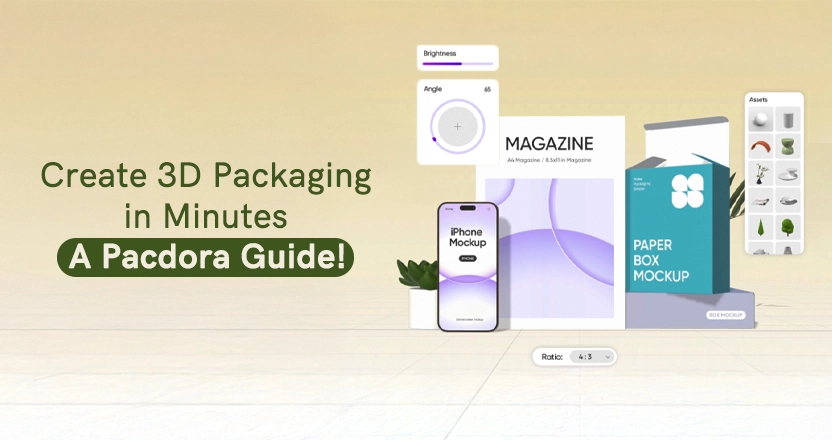 Create 3D Packaging in Minutes—A Pacdora Guide!
